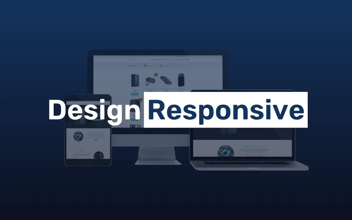 Design responsive : La clé d'un site web adapté pour tous